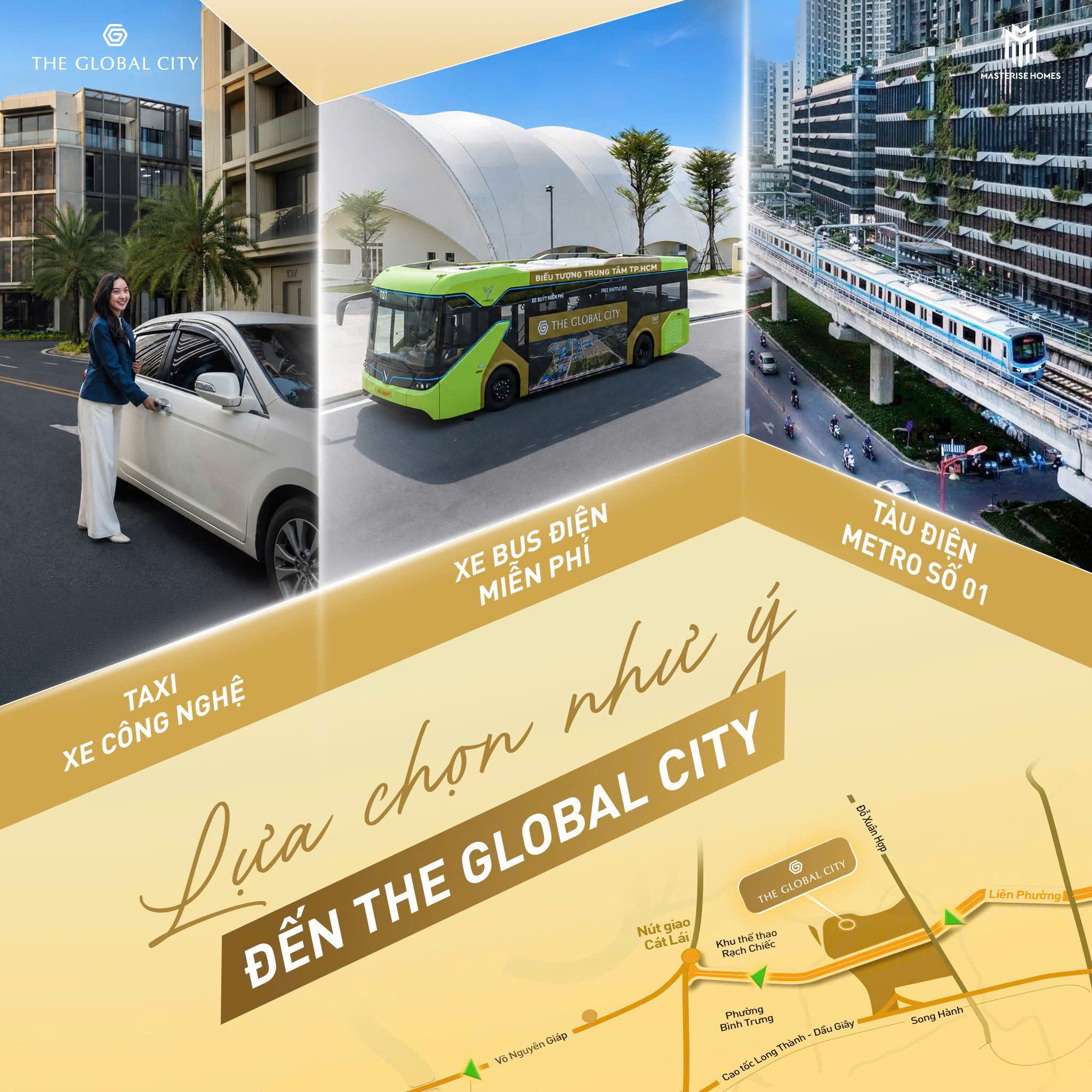 Bản đồ hướng dẫn 3 lựa chọn di chuyển đến The Global City bằng taxi, xe bus điện miễn phí và Metro số 1.